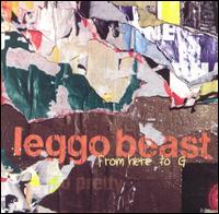 Leggo Beast - Bizarre Love Pentangle